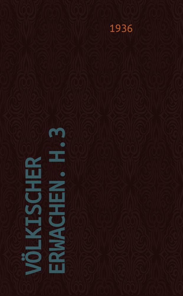 V&ouml;lkischer Erwachen. H.3 : Wider das ''arische Judentum''