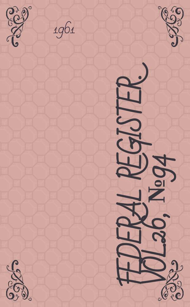 Federal Register. Vol.26, №94