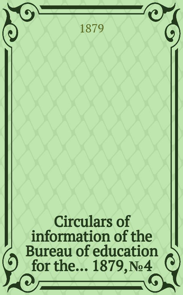 Circulars of information of the Bureau of education for the ... 1879, №4 : Training schools of cookery