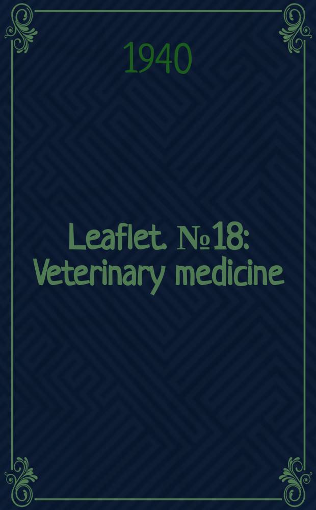 Leaflet. №18 : Veterinary medicine