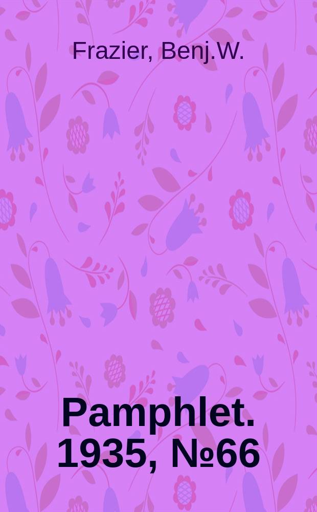 Pamphlet. 1935, №66 : Education of teachers selected bibliography June 1,1932 to Oct. 1