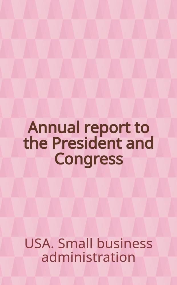Annual report to the President and Congress
