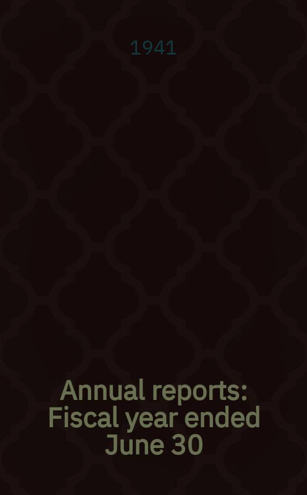 Annual reports : Fiscal year ended June 30 : Report of the chief of the engineers U.S. army