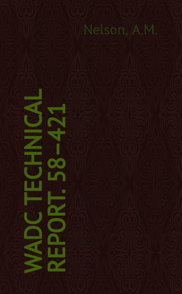 WADC technical report. 58&ndash;421 : The research and development of the magnacard system
