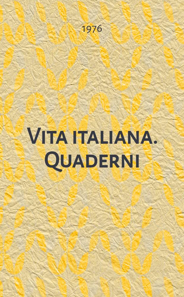 Vita italiana. Quaderni