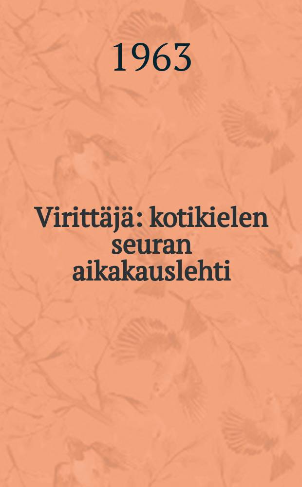 Virittäjä : kotikielen seuran aikakauslehti