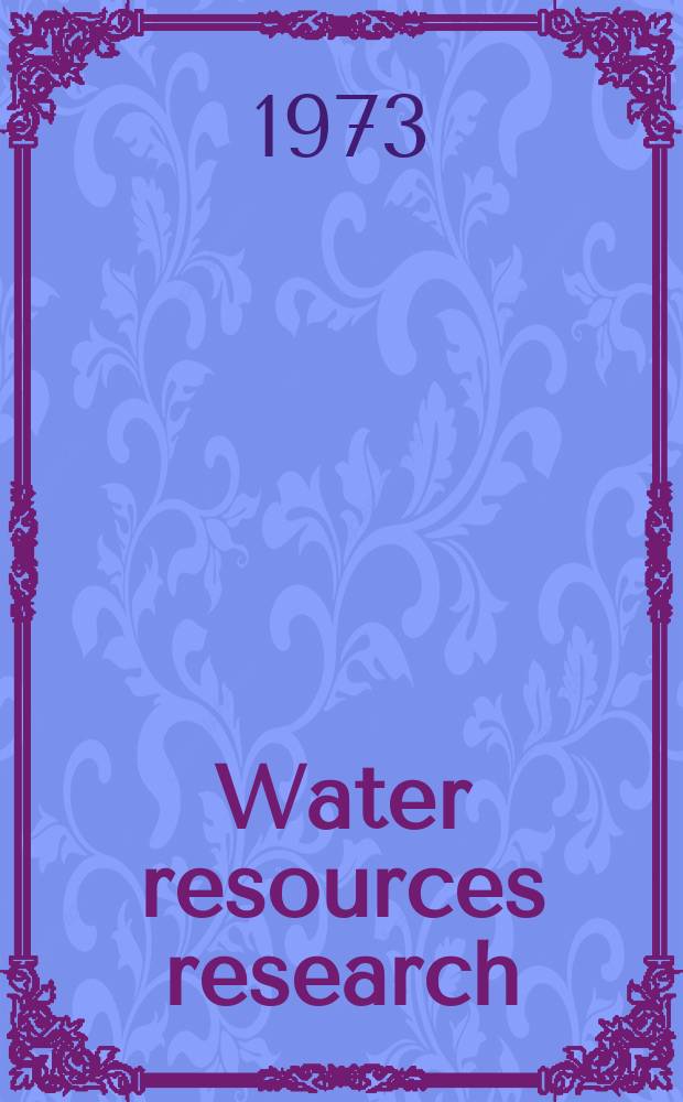 Water resources research : Publ. by the American geophysical union