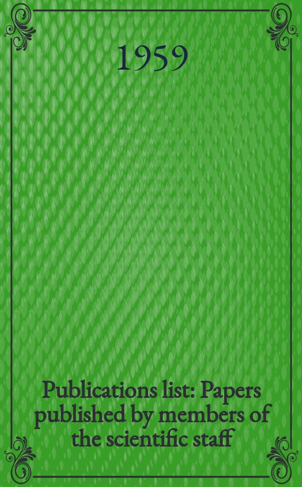 Publications list : Papers published by members of the scientific staff
