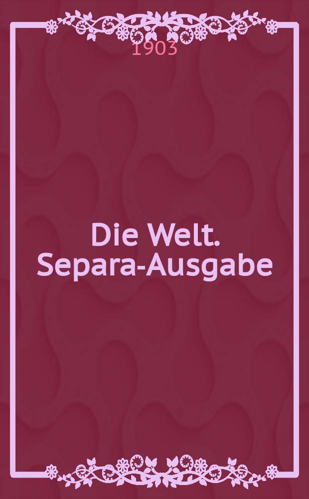 Die Welt. Separat- Ausgabe