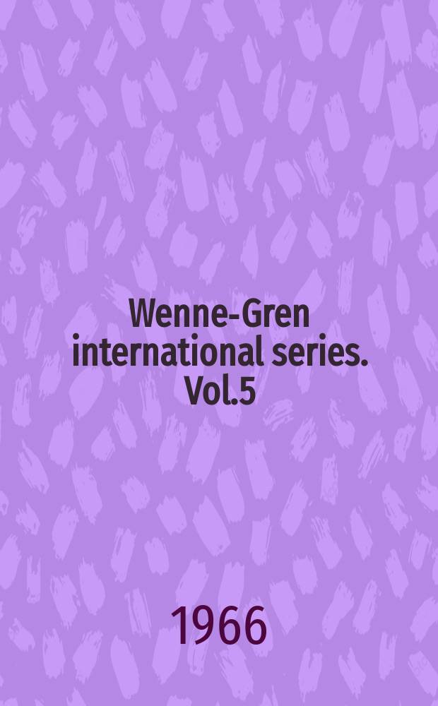 Wenner- Gren international series. Vol.5 : Mechanisms of release of biogenic amines