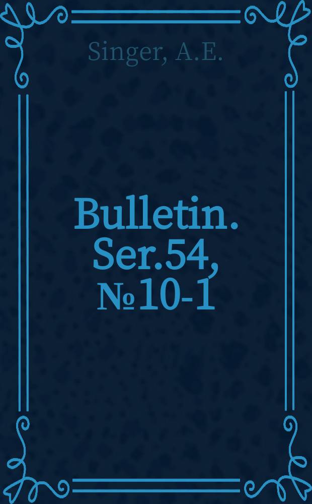 Bulletin. Ser.54, №10-1 : A bibliography of the Don Juan theme