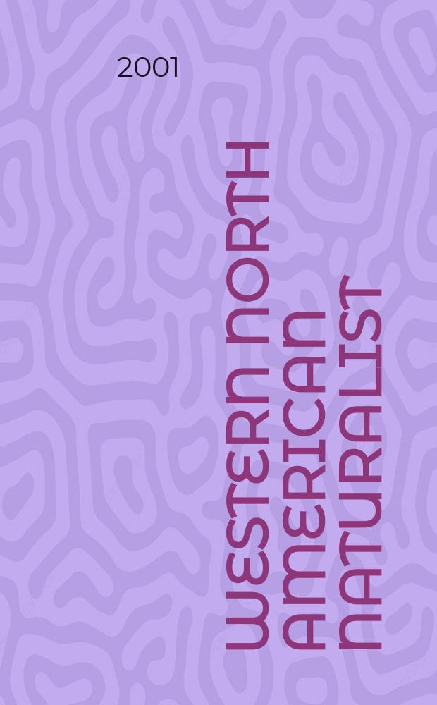 Western North American naturalist : Form. Great basin naturalist. Vol.61, №3