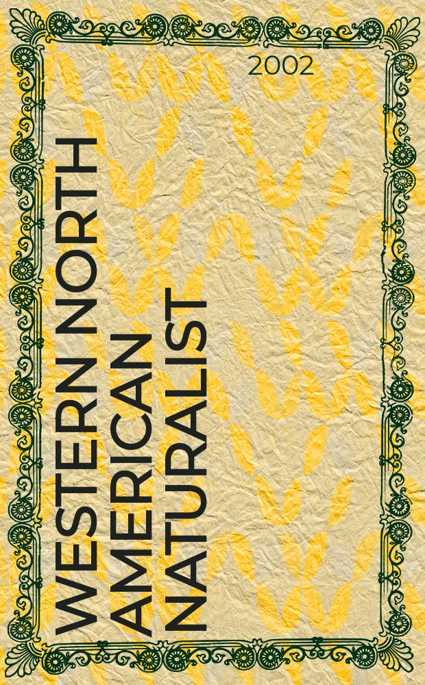 Western North American naturalist : Form. Great basin naturalist. Vol.62, №4