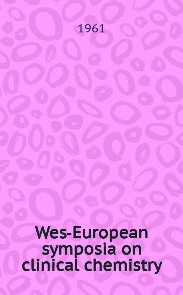 West- European symposia on clinical chemistry