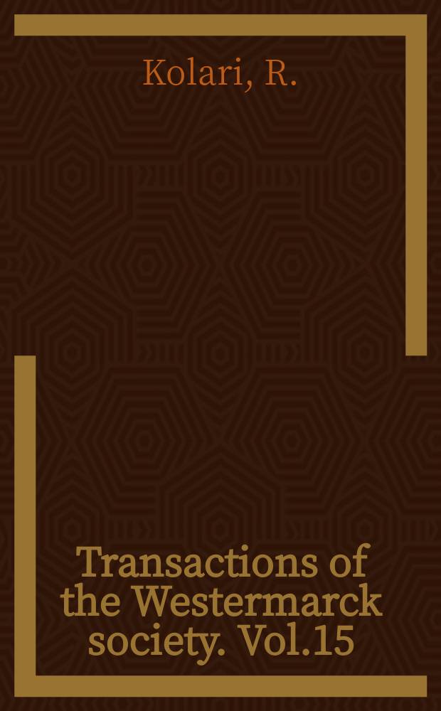 Transactions of the Westermarck society. Vol.15 : Über ideologische und nationale Werte