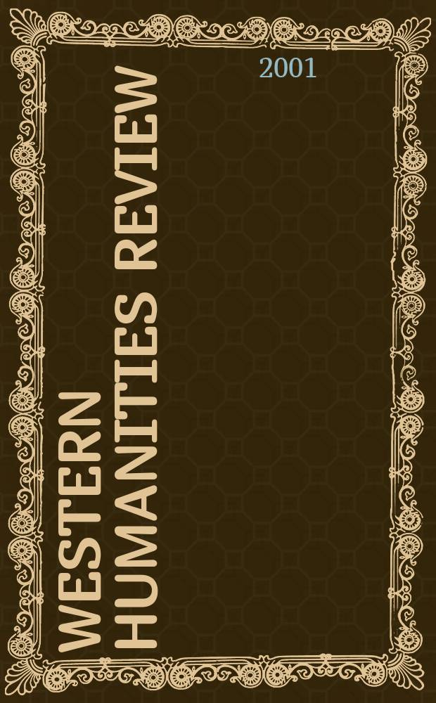 Western humanities review : Publ. by the Univ. of Utah. Vol.55, №2