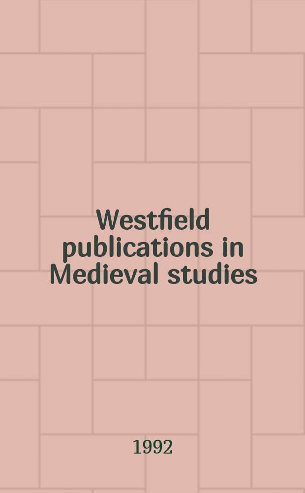 Westfield publications in Medieval studies