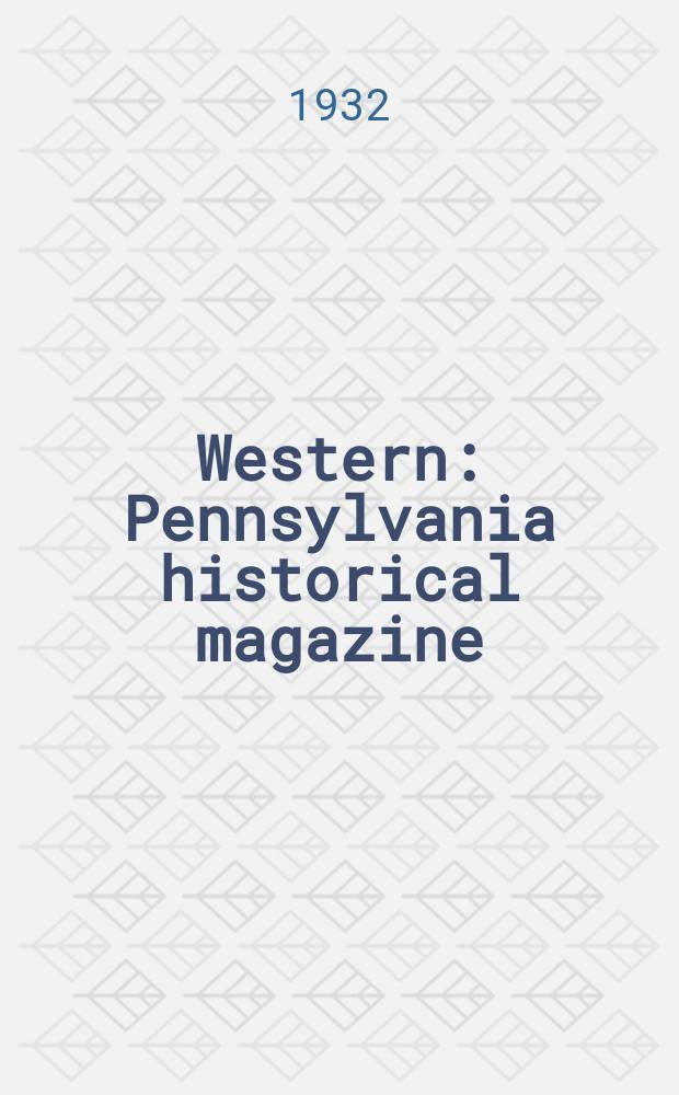 Western : Pennsylvania historical magazine