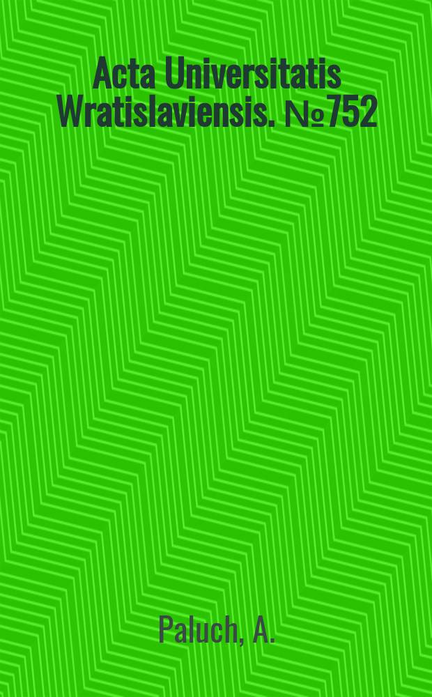 Acta Universitatis Wratislaviensis. №752 : Świat roślin w tradycyjnych ..