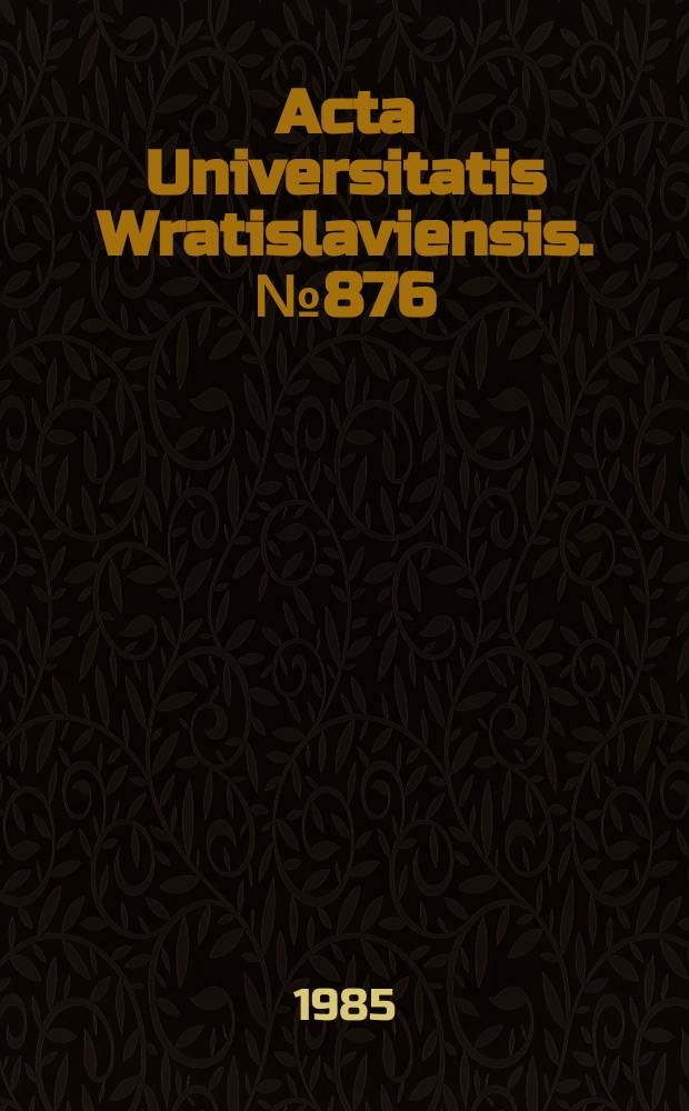 Acta Universitatis Wratislaviensis. №876 : Domy kultury w Polsce Ludowej