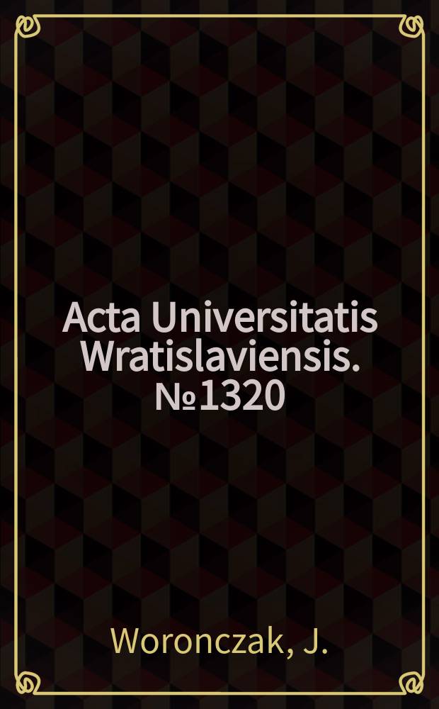 Acta Universitatis Wratislaviensis. №1320 : Studia o literaturze średniowiecza ..