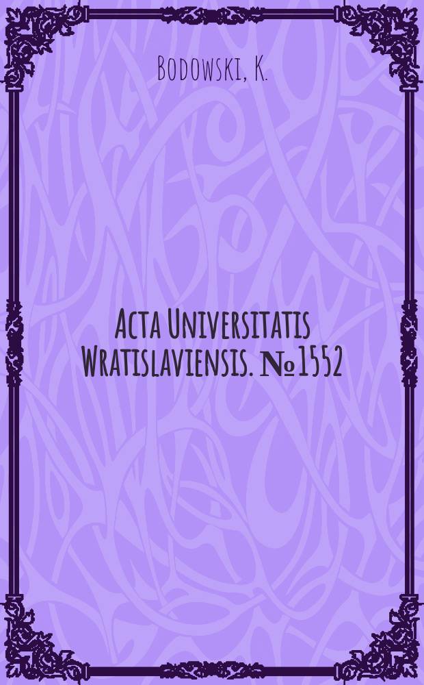 Acta Universitatis Wratislaviensis. №1552 : Skróty w piśmie neogotyckim