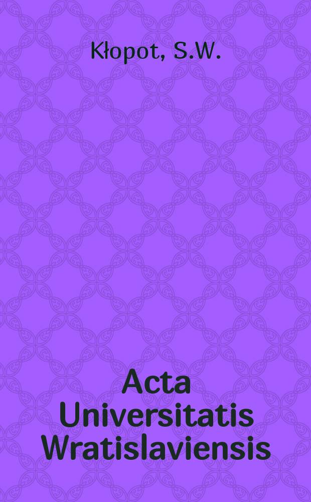 Acta Universitatis Wratislaviensis : Procesy dostosowawcze do mechanizmów..