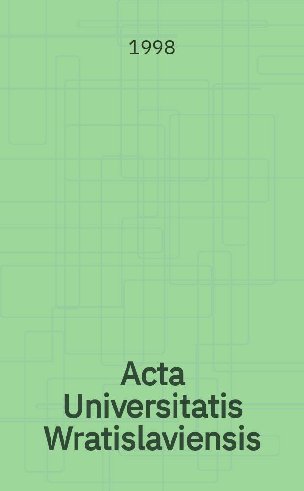 Acta Universitatis Wratislaviensis : Zur Literatur und Kultur Schlesiens in der Frühen Neuzeit aus interdisziplinärer Sicht