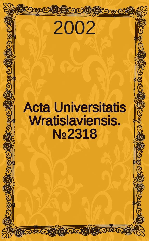Acta Universitatis Wratislaviensis. № 2318 : Psyche w sidłach iluzji