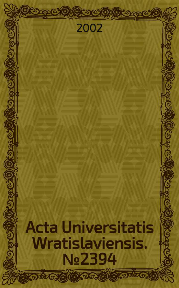 Acta Universitatis Wratislaviensis. № 2394