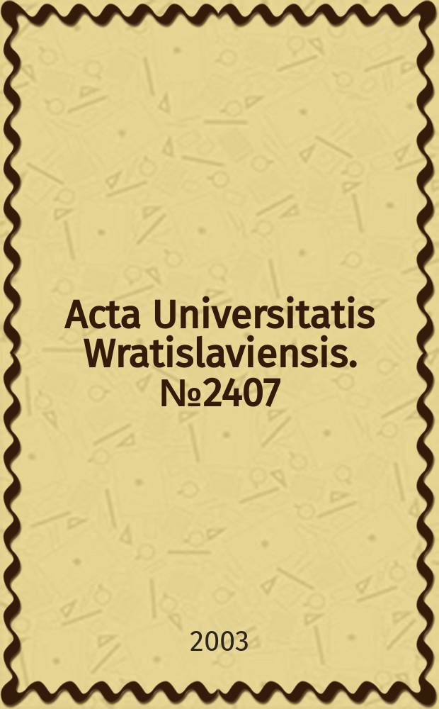 Acta Universitatis Wratislaviensis. №2407 : Sp&oacute;r o oczywistość nauk metafizycznych