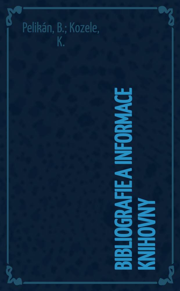 Bibliografie a informace knihovny : Ústavu dějin socialismu. Č.13 : Bibliografie bibliografií děl V.I. Lenina a literatura o Leninovi