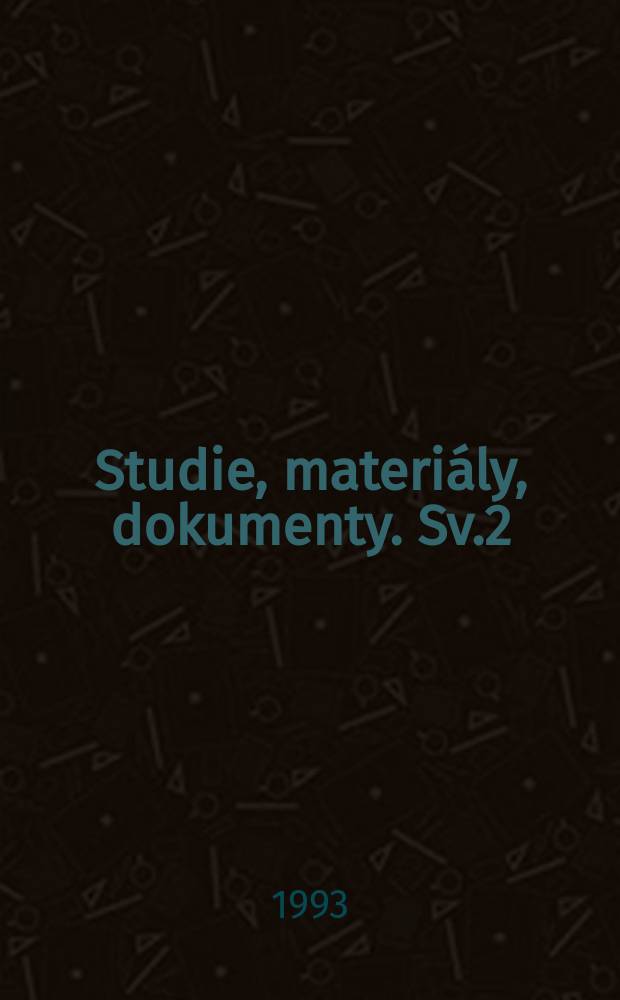 Studie, materiály , dokumenty. Sv.2 : Proměny pražského jara 1968-1969