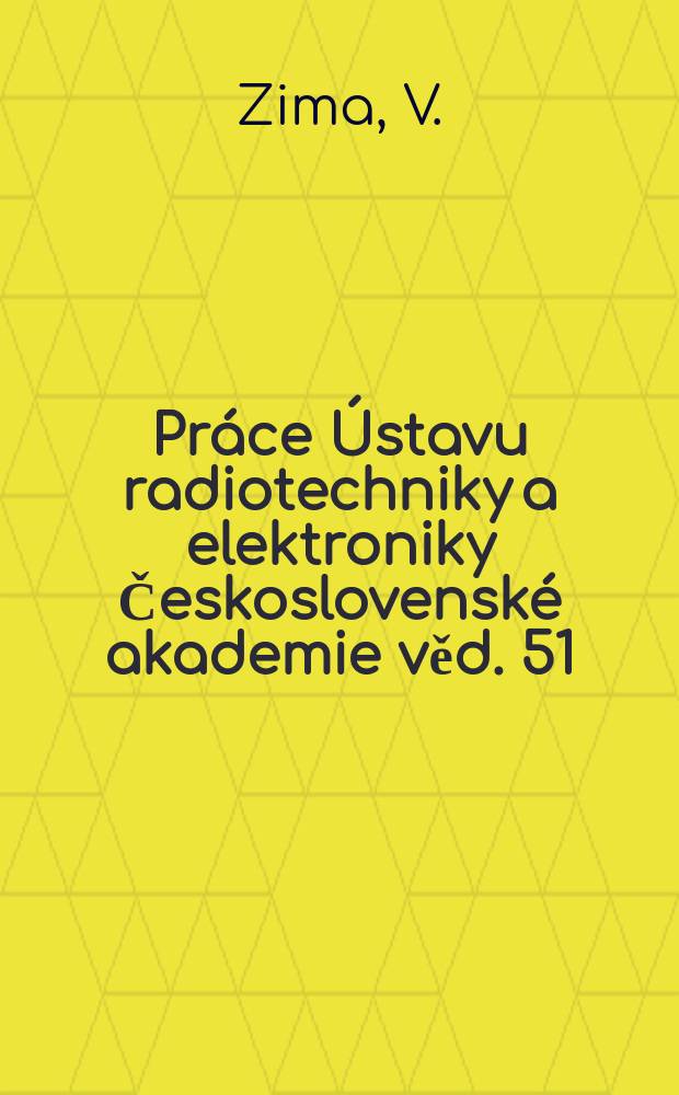 Práce Ústavu radiotechniky a elektroniky Československé akademie věd. 51 : A novel phase locked loop