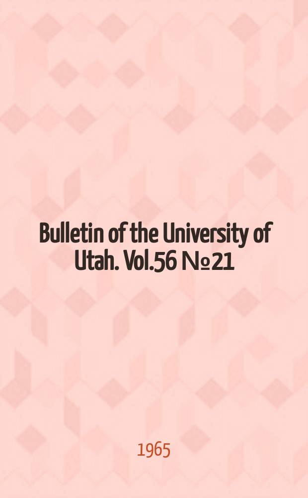 Bulletin of the University of Utah. Vol.56 №21 : Proceedings of the 8th Annual surveying and mapping conference