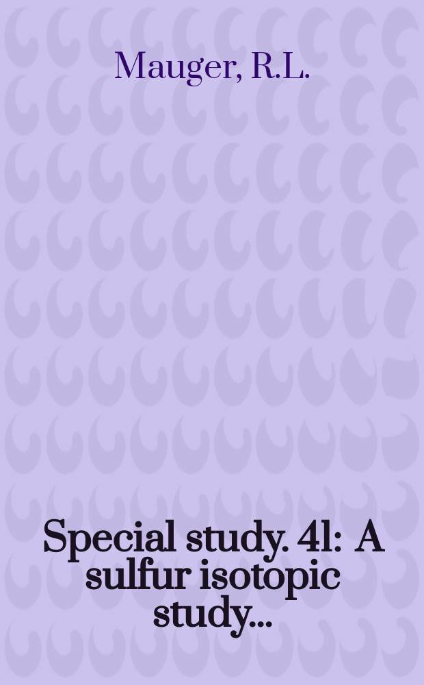 Special study. 41 : A sulfur isotopic study ...