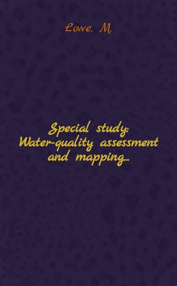 Special study : Water-quality assessment and mapping ...