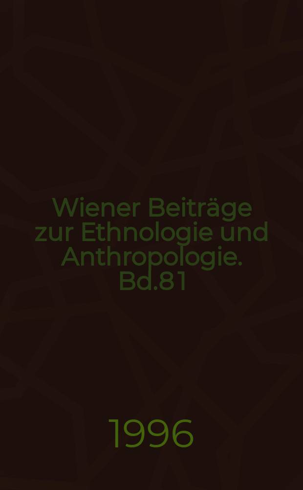 Wiener Beiträge zur Ethnologie und Anthropologie. Bd.8 [1] : Ay Bōbō