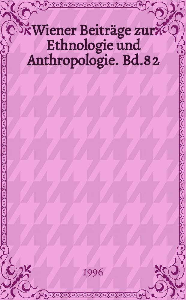 Wiener Beiträge zur Ethnologie und Anthropologie. Bd.8 [2] : Ay Bōbō