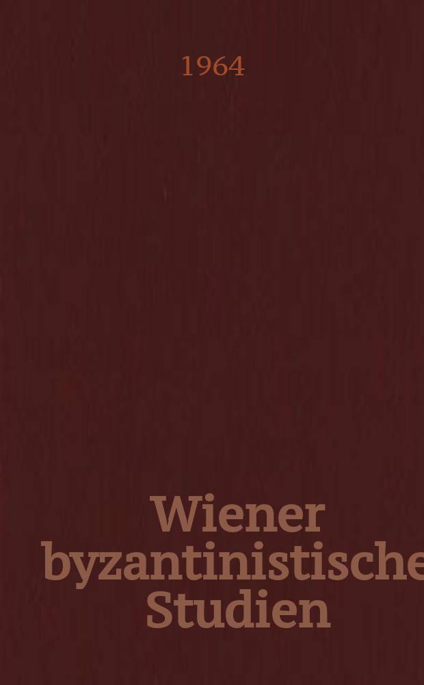 Wiener byzantinistische Studien
