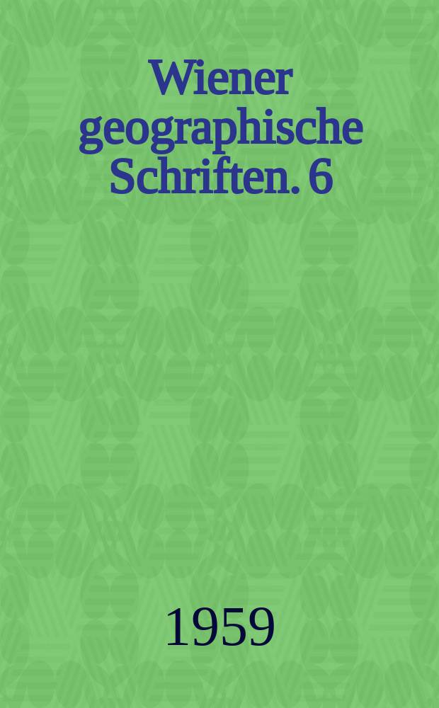 Wiener geographische Schriften. 6 : Der Hafen Wien