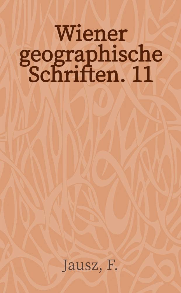Wiener geographische Schriften. 11 : Die Elektrizitätswirtschaft Kärntens