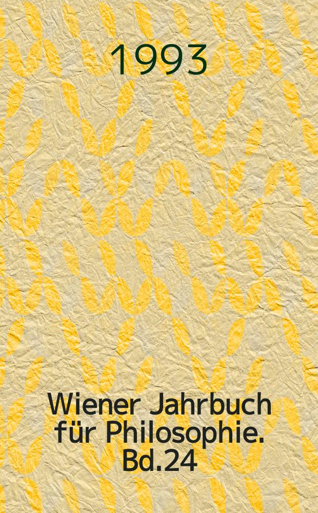 Wiener Jahrbuch für Philosophie. Bd.24 : 1992."Philosophia perennis", internationales symposion (1992; Wien)