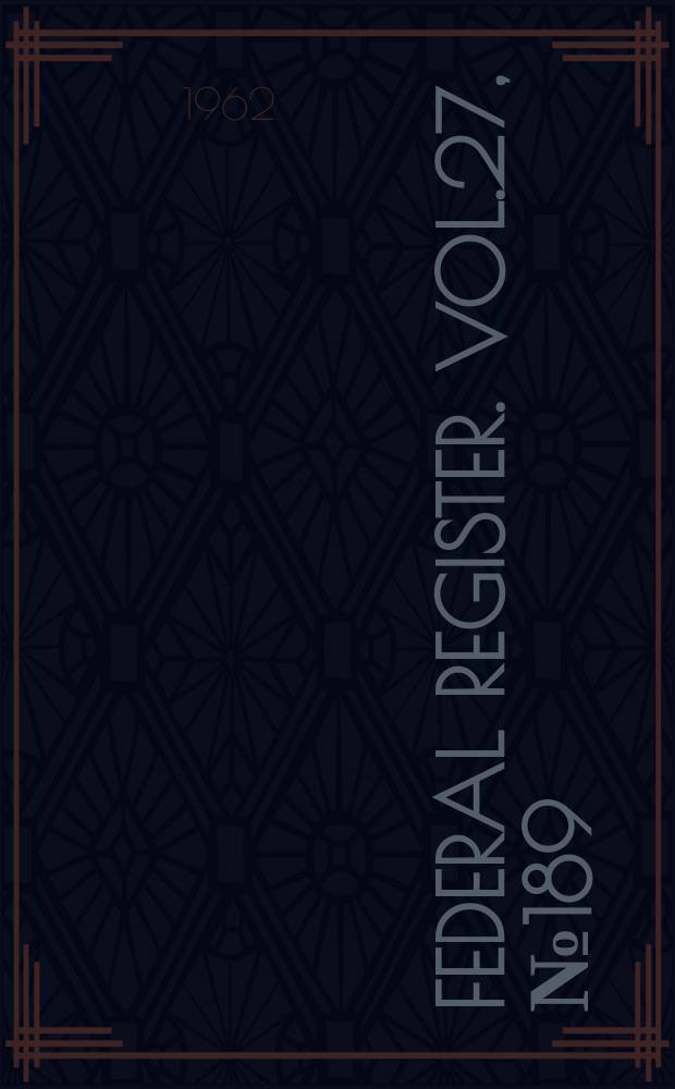 Federal Register. Vol.27, №189