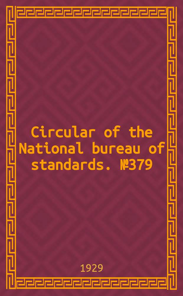 Circular of the National bureau of standards. №379 : Care and adjustment of folding testers of the Schopper type