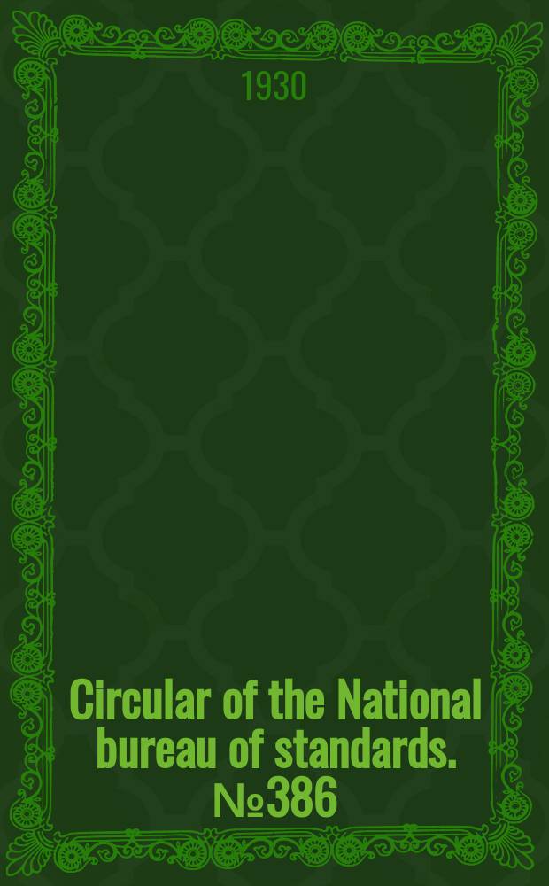 Circular of the National bureau of standards. №386 : Specifications for the manufacture and installation of railway track scales for light industrial service (For knife - edge only)