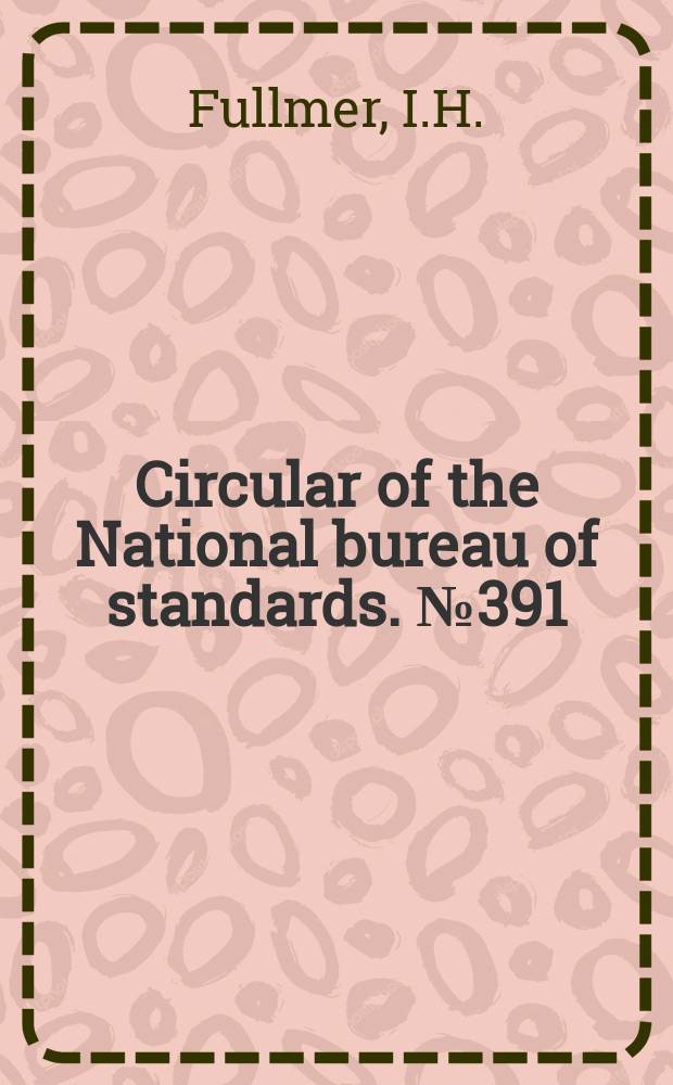 Circular of the National bureau of standards. №391 : Standard thickness, weights and tolerance of sheet metal