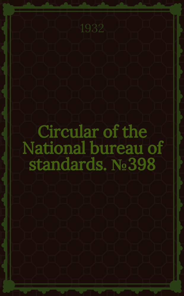 Circular of the National bureau of standards. №398 : Standard samples