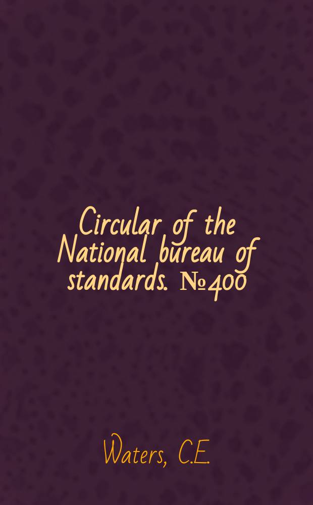 Circular of the National bureau of standards. №400 : Inks