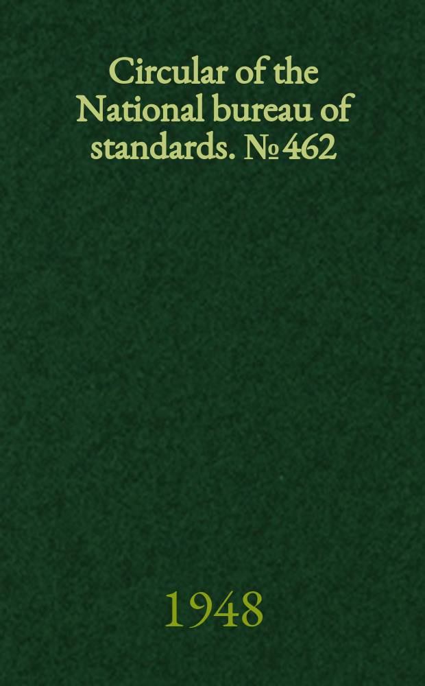 Circular of the National bureau of standards. №462 : Ionospheric radio propagation